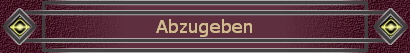 Abzugeben Abzugeben